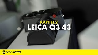 Die neue Leica Q3 43  Alle Infos zum neuen Premiummodell [upl. by Drofnas]