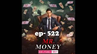 Mr Money episode 522  Mr Money pocket fm story mrmoney [upl. by Ymaral573]