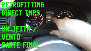 VW Jetta  Vento MK6 MK5 Adaptando TPMS Directo  retrofit Direct TPMS parte FINAL [upl. by Elfrida]