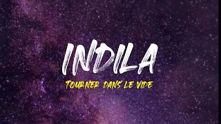 Indila  Tourner dans le vide French  English Lyrics [upl. by Bloxberg]