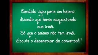 Presidiário Se Ferra Ligando Pra Baiano [upl. by Tadio]