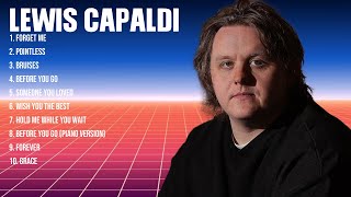 Lewis Capaldi Mix Top Hits Full Album ▶️ Full Album ▶️ Best 10 Hits Playlist [upl. by Pammie]