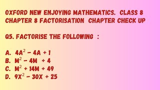 Chapter 8 Factorisation Chapter Check Up  Q5 a b  c d  Class 8 Oxford Mathematics [upl. by Arihday]