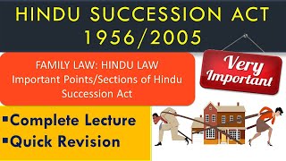 Hindu Succession Act 19562005 I Complete Lecture on Family Law I Hindu Law [upl. by Arev98]