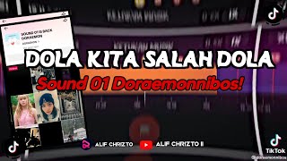 DOLA KITA SALAH DOLA  VIRAL TIKTOK DORAEMON JJ PRESET  DJ DOLA by ALIF CHRIZTO [upl. by Harbird157]