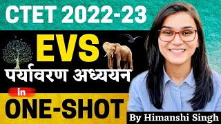 Environmental Studies EVS in OneShot by Himanshi Singh  CTET 202223 Online Exam [upl. by Siurtemed]