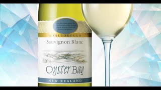 Oyster Bay Sauvignon Blanc [upl. by Idnem959]