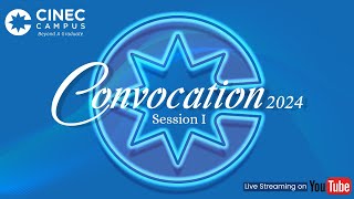 CINEC Convocation 2024  Session 01 [upl. by Blaseio442]