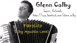 Farolito Agustin Lara  Glenn Colby on Accordion [upl. by Rengia]