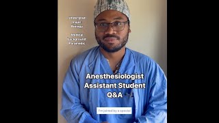 Anesthesiologist Assistant Student QampA undergrad major medical experience and more [upl. by Aisatan]