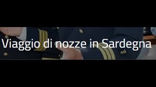 La Nave dei Sogni  Viaggio di Nozze in Sardegna  Film completo 2017 [upl. by Aekan]