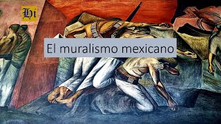 El muralismo en México antecedentes representantes y obras más notables [upl. by Adamo]