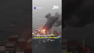 Indian Coast Guard Saves Burning Ship In Arabian Sea  Jist [upl. by Hardwick]