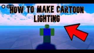 How To Make Good Lighting Roblox Studio 2024 [upl. by Otxilac]