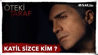 KATİL SİZCE KİM   MERYEM UZERLİ amp ÖZCAN DENİZ  ÖTEKİ TARAF FİLM [upl. by Parnas]