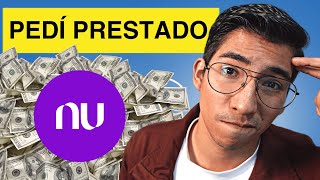 Pedí un Préstamo Personal en Nu  Costo y Experiencia [upl. by Yeliah]