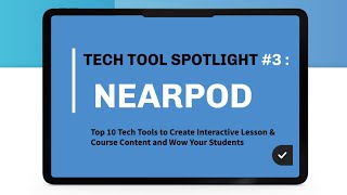 EdTechTool Spotlight 3  Nearpod [upl. by Leinto]