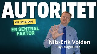 Autoritet i miljøterapi [upl. by Tnecniv]