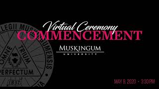 Muskingum University Virtual Commencement 2020 [upl. by Eirret329]