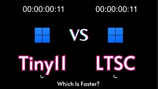 Windows 11 LTSC vs Tiny11  Speed Test 24h2 [upl. by Mcdowell]