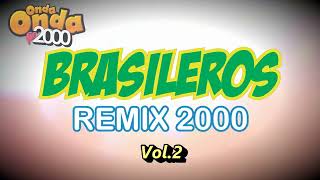 BRASILEROS REMIX 2000 VOL DOS 😍 5 Minutos EXPLOSIVOS DJ ARGU feat DENON 4500🎵 [upl. by Aihsenad865]