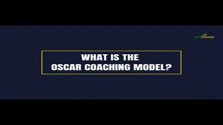 What Is the OSCAR Coaching Model [upl. by Lleneg]