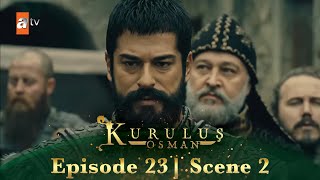 Kurulus Osman Urdu  Season 3 Episode 23 Scene 2  Main Ertugrul Gazi ka jaan nasheen Osman hoon [upl. by Waiter550]