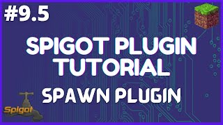 Spigot Plugin Development  10  Spawn Plugin [upl. by Oinigih953]