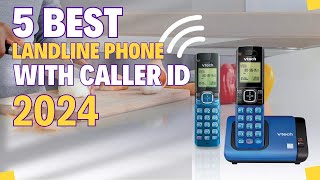 Top 5 Best Landline Phones with Caller ID of 2024 [upl. by Ecirtael]