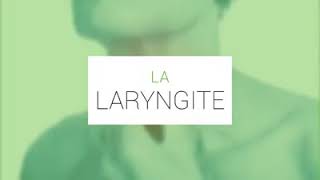 Laryngite symptômes solution traitement [upl. by Ahsilet325]