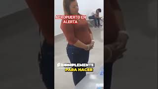 MEXICANA HIZO LA MALETA DE SU HIJO y TERMINARON DETENIDOS aeropuertoenalerta alertaaeropuerto [upl. by Enitsua889]