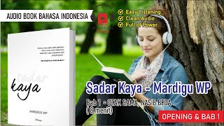 🎧 Audio Book Sadar Kaya Bab 1  Pengantar  Otak Sama tetapi Nasib BEDA [upl. by Barnaby]