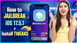 😎 iOS 17 Jailbreak 📱 Get iOS 175 Jailbreak for iPhoneiPadOS ✅ iOS 1751 Jailbreak SileoTweaks [upl. by Retswerb711]