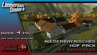 LS22  Mods4You  Niederbayrisches Hof Pack [upl. by Notselrahc747]