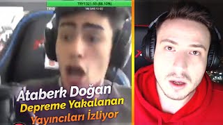 Ataberk Doğan  Depreme Yakalanan Yayıncıları İzliyor [upl. by Marquita]