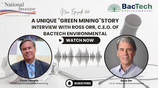 Feb 2024 interview with CEO Ross Orr of BacTech Environmental Corp [upl. by Carol]