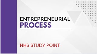 Entrepreneurial Process or Process of Entrepreneurship  Entrepreneurship Development BCom Sem 5th [upl. by Auehsoj]