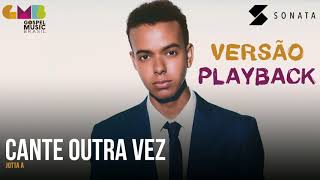 Jotta A  Cante Outra Vez Playback  Sonata Label [upl. by Hedaza]