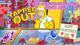 The Simpsons Tapped Out 431 Love Springfieldian Style Update 2019 Pt 1 Act 1 Overview [upl. by Ynittirb]