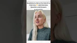 Questions to Ask at the End of an Interview 🌟 Job Interview Question and Answers shorts [upl. by Barden]