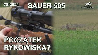 Początek rykowiska Sauer 505  SUDECKA OSTOJA 782024 [upl. by Erskine]