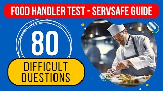 Food Handler Practice Test 2024  ServSafe Study Guide 80 Difficult Questions [upl. by Bastien]