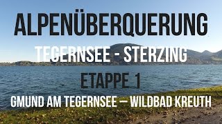 Etappe 1 Gmund am Tegernsee – Wildbad Kreuth  Alpenüberquerung Tegernsee  Sterzing  GPSTrack [upl. by Llennaj]