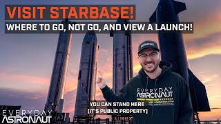 How To Visit STARBASE  A Complete Guide To Seeing Starship [upl. by Natica920]