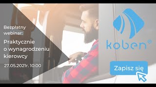 Webinar Praktycznie o wynagrodzeniu kierowcy [upl. by Reade764]