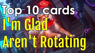 Top 10 Cards Im Glad Arent Rotating  Mtg [upl. by Enovad]