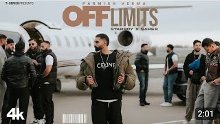 OFF LIMITS  OFFICIAL VIDEO   PARMISH VERMA  BHUSAN KUMAR [upl. by Paterson]