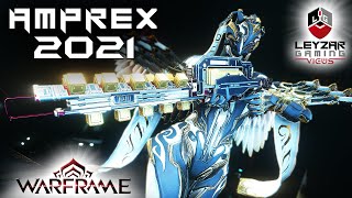 Amprex Build 2021 Guide  Galvanized Lightning Warframe Gameplay [upl. by Erbua]