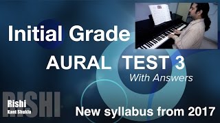 Initial Grade  Sample Aural Test 3 with Answers for Trinity Exam from 2017 [upl. by Anniken]