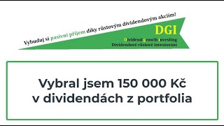 Vybral jsem 150 000 Kč v dividendách z portfolia [upl. by Vasili841]